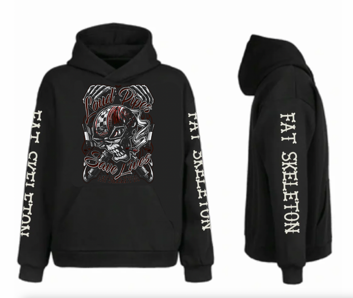 Fat Skeleton Loud Pipes Save Lives Hoodie | Fat Skeleton UK
