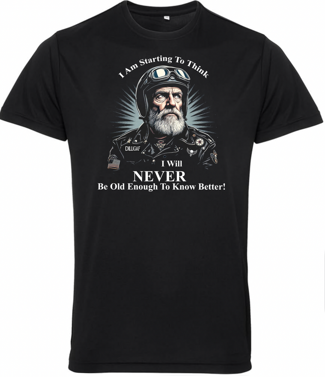 Never Old Enough to Know Better Old Guys Riding Bikes T Shirt