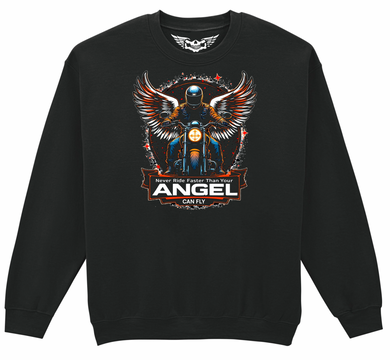 Fat Skeleton Never Ride Faster Than Your Angel Can Fly Sweatshirt