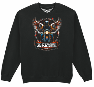 Fat Skeleton Never Ride Faster Than Your Angel Can Fly Sweatshirt