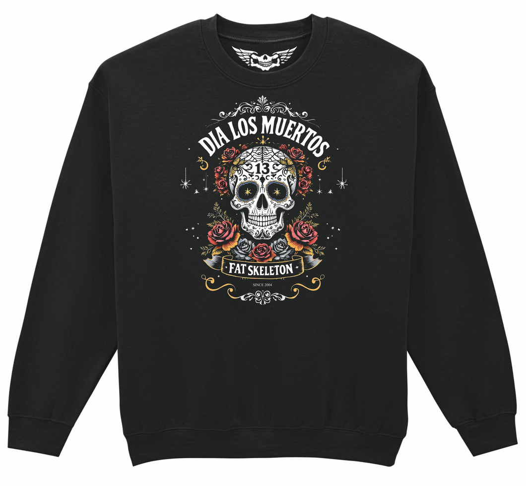 Fat Skeleton Dia Los Muertos Sweatshirt