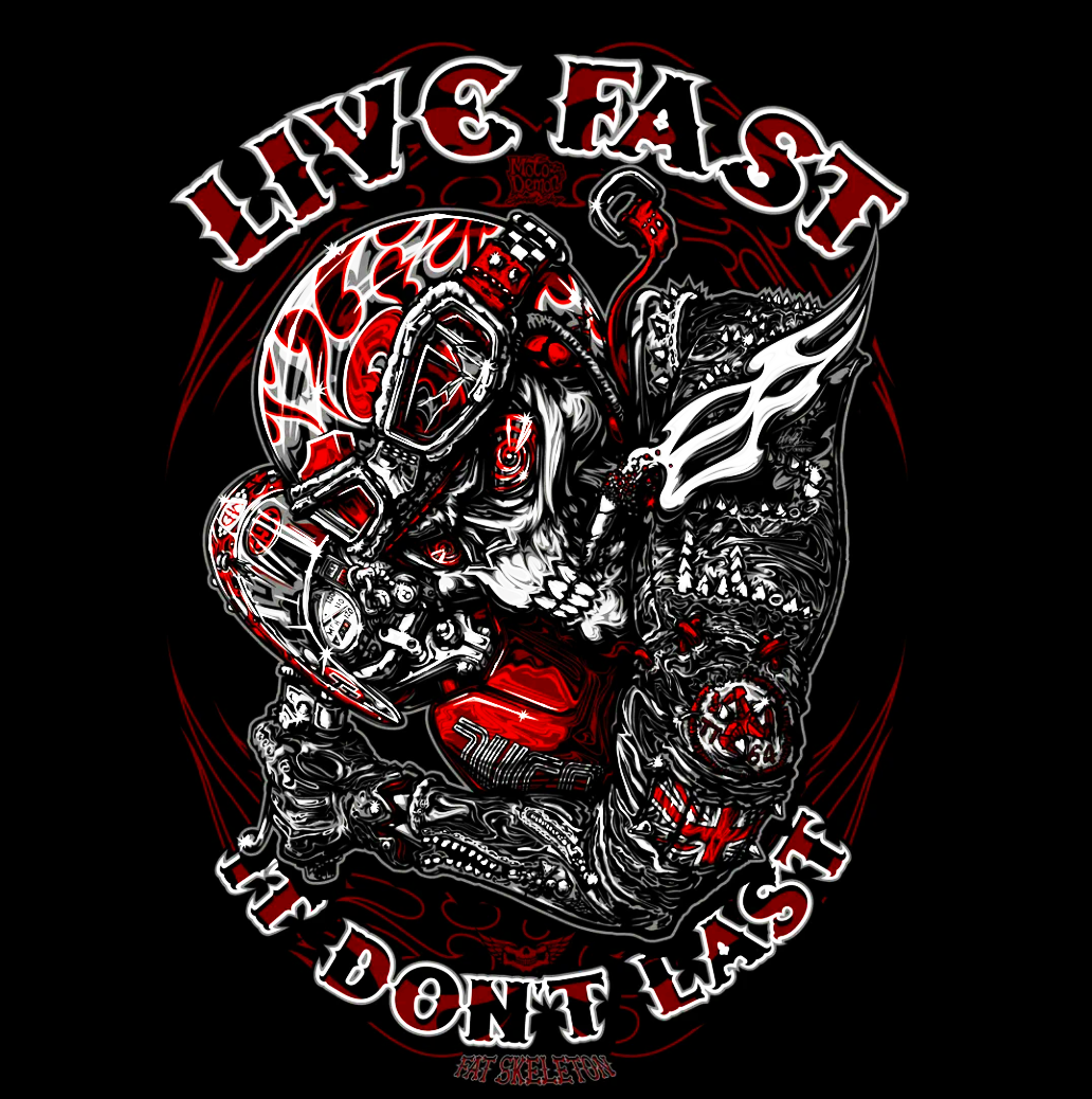 Fat Skeleton Live Fast It Don't Last T Shirt | Fat Skeleton UK