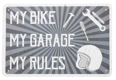 My Bike My Rules Garage Metal Sign